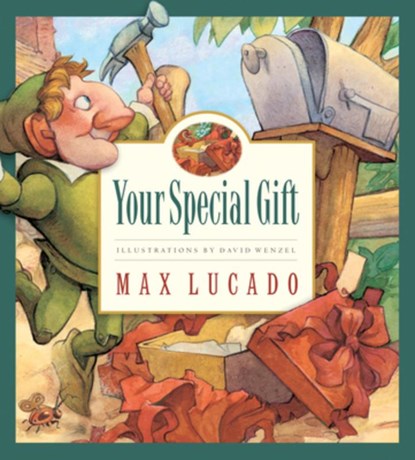 Your Special Gift, Max Lucado - Gebonden - 9781581346985