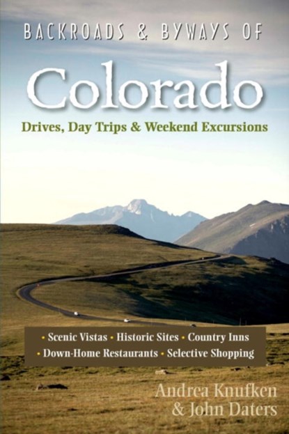 Backroads & Byways of Colorado, Drea Knufken ; John Daters - Paperback - 9781581571615