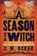 A Season with the Witch, J. W. Ocker - Paperback - 9781581573398
