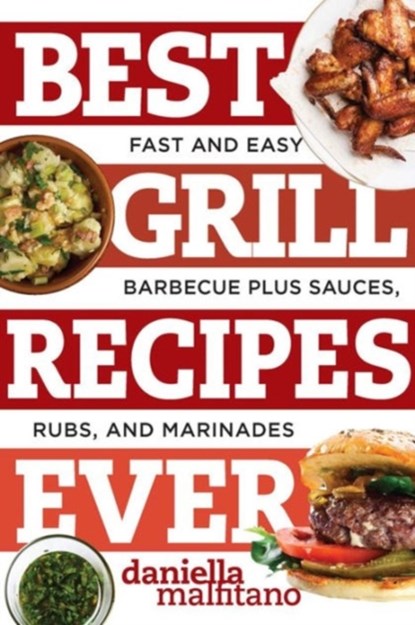 Best Grill Recipes Ever, niet bekend - Paperback - 9781581573930