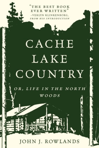 Cache Lake Country, John J. Rowlands - Paperback - 9781581574913