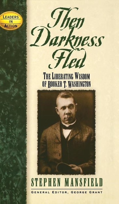 Then Darkness Fled, Stephen Mansfield - Gebonden - 9781581820539