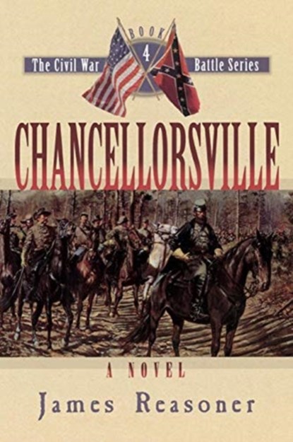 Chancellorsville, James Reasoner - Paperback - 9781581823004