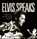 Elvis Speaks, Elizabeth McKeon ; Linda Everett - Gebonden - 9781581823943