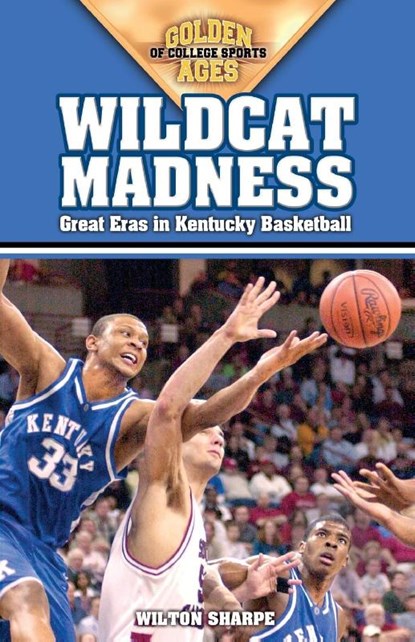 Wildcat Madness, Wilton Sharpe - Paperback - 9781581824735