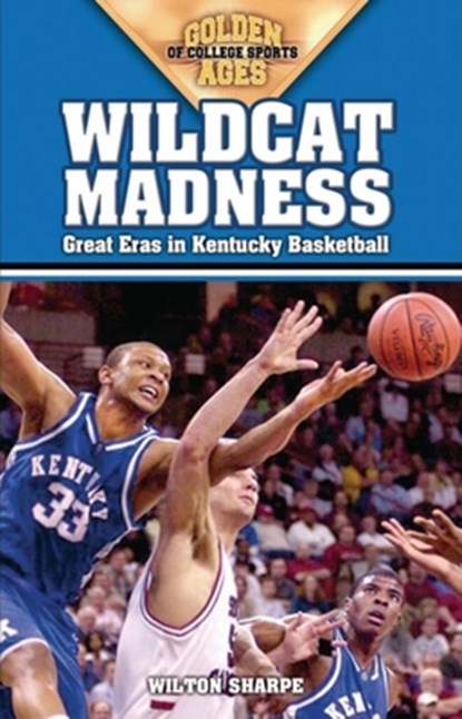 Wildcat Madness, Wilton Sharpe - Paperback - 9781581824735