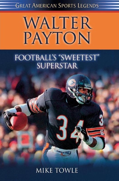 Walter Payton, Mike Towle - Paperback - 9781581824766