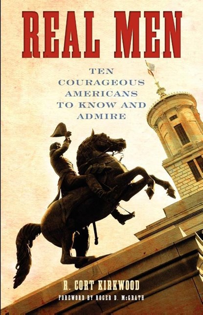Real Men, R. Cort Kirkwood - Paperback - 9781581825633