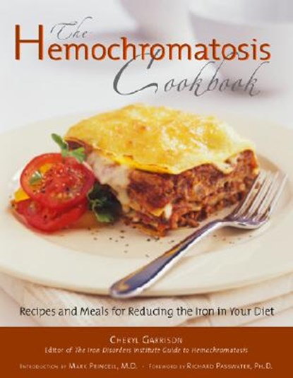 Hemochromatosis Cookbook, Cheryl Garrison - Paperback - 9781581826487