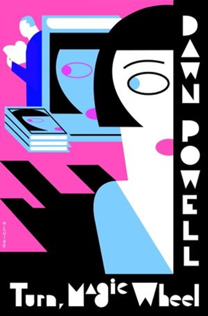 Turn, Magic Wheel, Dawn Powell - Ebook - 9781581952483