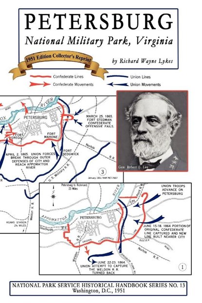 Petersburg - National Military Park, Richard Wayne Lykes - Paperback - 9781582187839