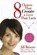 8 Choices That Create a Love That Lasts, Jill Briscoe - Paperback - 9781582296647