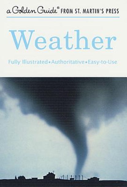 Weather, Paul E. Lehr ; R. Will Burnett ; Herbert S. Zim - Paperback - 9781582381596