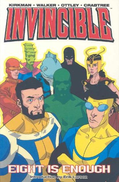 Invincible Volume 2: Eight Is Enough, Robert Kirkman - Paperback - 9781582403472