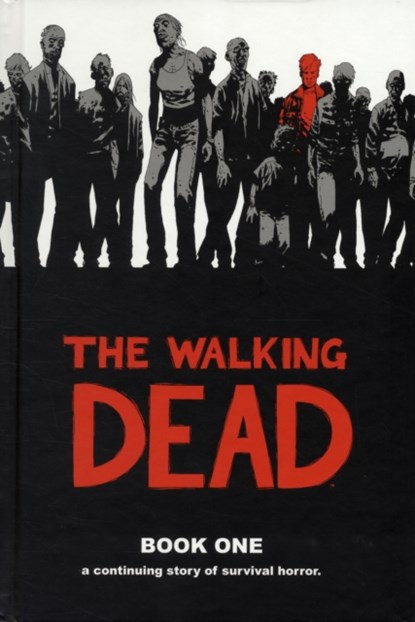 The Walking Dead Book 1, Robert Kirkman - Gebonden Gebonden - 9781582406190
