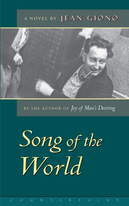 The Song of the World, Jean Giono - Paperback - 9781582430676