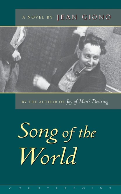 The Song of the World, Jean Giono - Paperback - 9781582430676