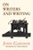 ON WRITERS & WRITING, John Gardner - Paperback - 9781582434940