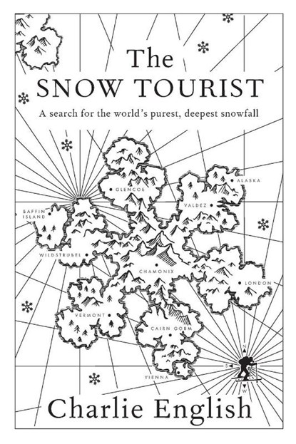 The Snow Tourist, Charlie English - Paperback - 9781582435206