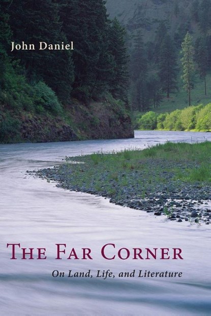 The Far Corner, John Daniel - Paperback - 9781582435848