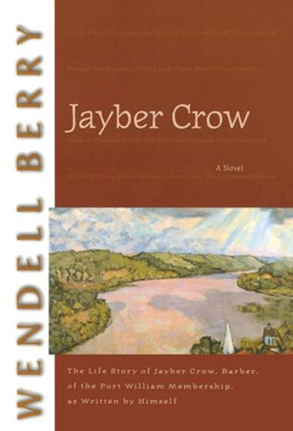 Jayber Crow, Wendell Berry - Ebook - 9781582436890