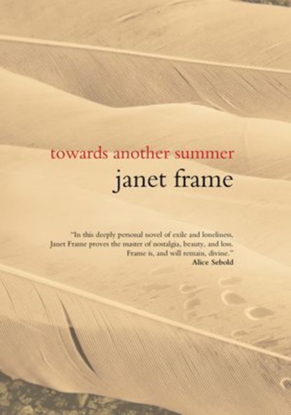 Towards Another Summer, Janet Frame - Ebook - 9781582439464