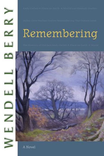 Remembering, Wendell Berry - Ebook - 9781582439570