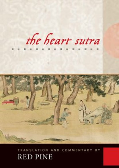 The Heart Sutra, Red Pine - Ebook - 9781582439921