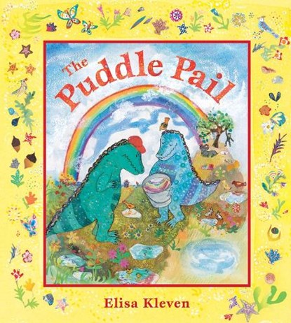 The Puddle Pail, Elisa Kleven - Paperback - 9781582462066