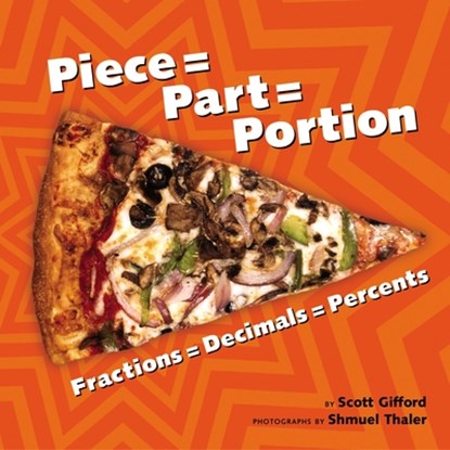 Piece = Part = Portion, Scott Gifford - Paperback - 9781582462615