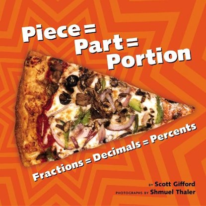 Piece = Part = Portion, Scott Gifford - Paperback - 9781582462615