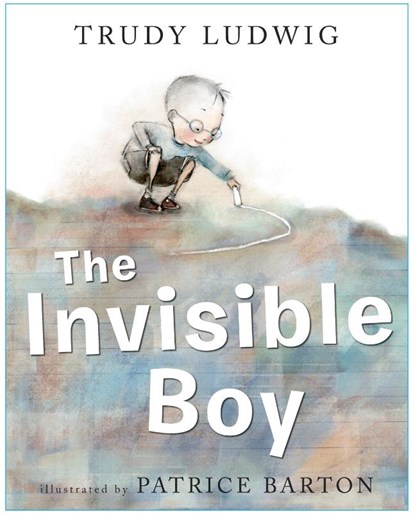 The Invisible Boy, Trudy Ludwig - Gebonden - 9781582464503