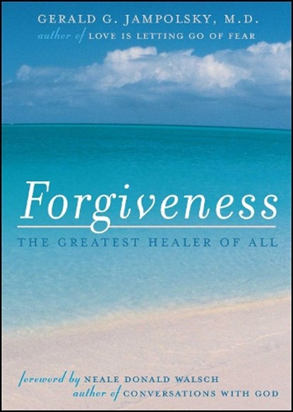 Forgiveness, Gerald G. Jampolsky - Paperback - 9781582700205