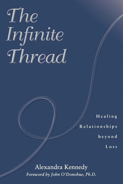 The Infinite Thread, Alexandra Kennedy - Paperback - 9781582700465