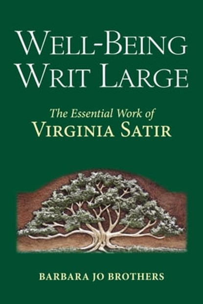 Well-Being Writ Large, Barbara Jo Brothers - Ebook - 9781582706993