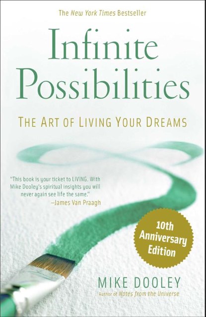 Infinite Possibilities (10th Anniversary), Mike Dooley - Paperback - 9781582707266