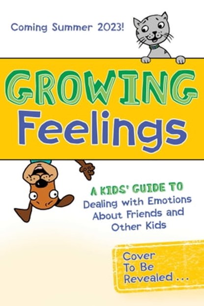 Growing Feelings, Dr. Eileen Kennedy-Moore ; Christine McLaughlin - Ebook - 9781582708799