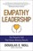 Empathy Leadership, Douglas E. Noll - Paperback - 9781582709666