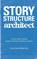 Story Structure Architect, VICTORIA LYNN,  Ph.D. Schmidt - Paperback - 9781582973258