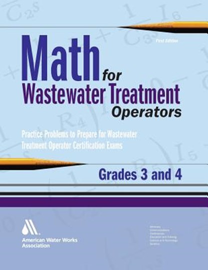 Math for Wastewater Treatment Operators, Grades 3 & 4, John Giorgi - Paperback - 9781583215869