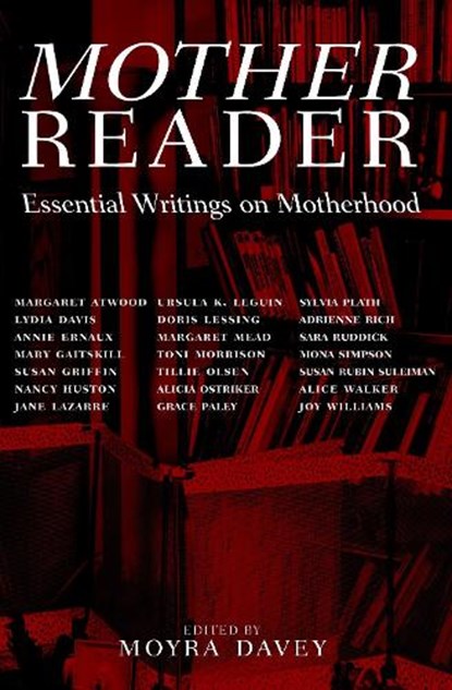 Mother Reader, Moyra Davey - Paperback - 9781583220726