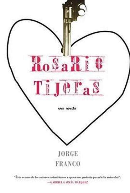 SPA-ROSARIO TIJERAS, Jorge Franco - Paperback - 9781583226124