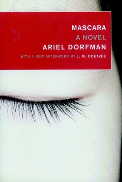 Mascara, Ariel Dorfman - Paperback - 9781583226414
