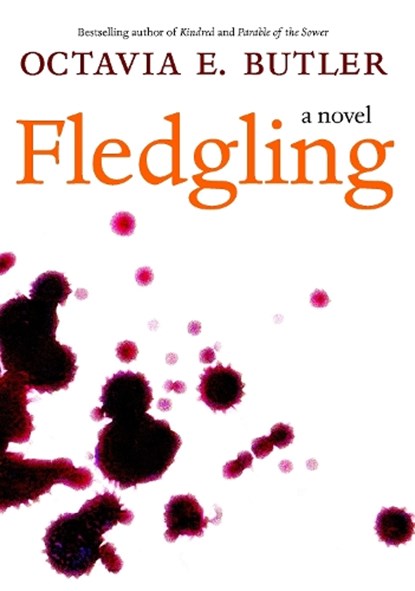 Fledgling, Octavia E. Butler - Paperback - 9781583226902