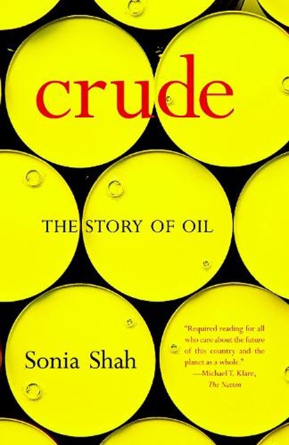 Crude, SHAH,  Sonia - Paperback - 9781583227237