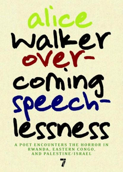 Overcoming Speechlessness, Alice Walker - Paperback - 9781583229170