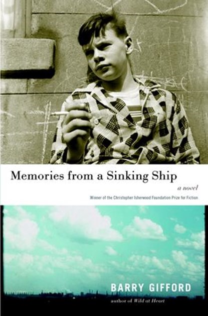 Memories from a Sinking Ship, Barry Gifford - Ebook - 9781583229422