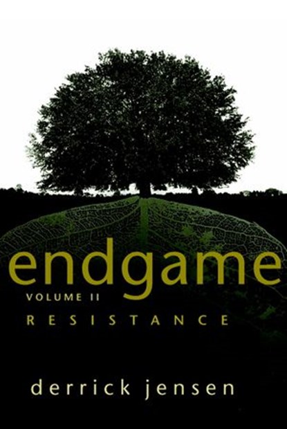 Endgame, Volume 2, Derrick Jensen - Ebook - 9781583229743