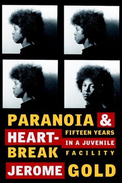 Paranoia & Heartbreak, Jerome Gold - Ebook - 9781583229859