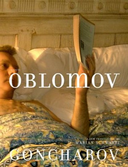 Oblomov, Ivan Goncharov ; Mikhail Shishkin - Ebook - 9781583229866